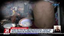 Isang milyong batang malnourished, target na matulungan ng bagong proyekto ng gobyerno | 24 Oras