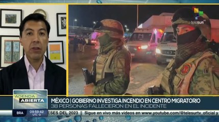 Gobierno mexicano investiga incendio en refugio de migrantes