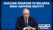 Editorial with Sujit Nair: Russia To Deploy Nuclear Weapons In Belarus. Why? How will it Impact India???