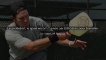 Le pickleball, le sport recommandé par Bill Gates pour travailler le corps et l'esprit