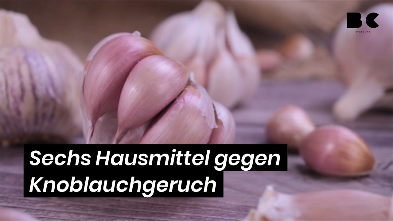 Sechs Hausmittel gegen Knoblauchgeruch