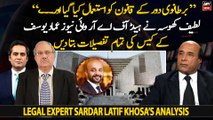 Sardar Latif Khosa shares complete details of head of ARY News Ammad Yousaf's case