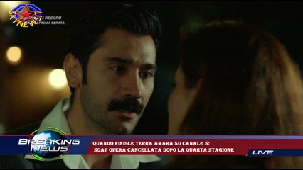 Quando finisce Terra Amara su Canale 5:  soap opera cancellata dopo la quarta stagione