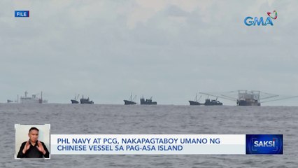 PHL Navy at PCG, nakapagtaboy umano ng Chinese vessel sa Pag-asa Island | Saksi