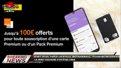 Sundy Jules, Paola Locatelli, Mayadorable… plusieurs influenceurs  la mort soudaine d'un être cher