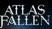 The release of 'Atlas Fallen' has been delayed til August