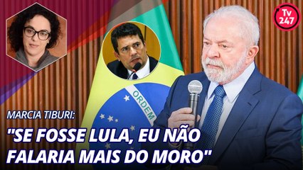 Marcia Tiburi: "Se fosse Lula, eu não falaria mais do Moro"