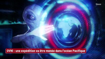 OVNI : une expédition va être menée dans l’océan Pacifique !