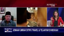 Penipuan Travel Umrah, Konjen RI Jeddah: Kejadian Mei-September 2022, Ada 300 Lebih Korban