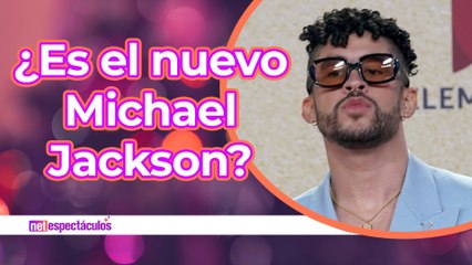 Señalan a Bad Bunny como el nuevo Michael Jackson