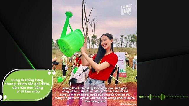 Cũng là trồng rừng nhưng H'Hen Niê ghi điểm, dàn hậu Sen Vàng bị tố làm màu | Điện Ảnh Net