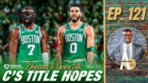 Do The Celtics Have Enough ‘Good Habits’ to Win It AllA List Podcast w A. Sherrod Blakely, Gary Washburn & Kwani A. Lunis