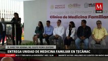 Pedro Zenteno, entregó la unidad de medicina familiar en ‘Los Héroes de Tecámac’