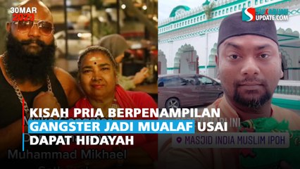 Kisah Pria Berpenampilan Gangster Jadi Mualaf Usai Dapat Hidayah