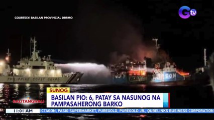6, patay sa nasunog na pampasaherong barko — Basilan PIO | BT