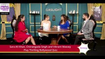 Thrilling Bollywood Quiz Ft. Sara Ali Khan, Chitrangada Singh And Vikrant Massey I Ft_Gaslight