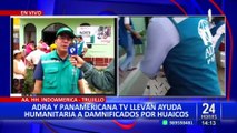 Trujillo: Panamericana Televisión y ADRA llevan ayuda humanitaria a AA. HH.