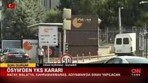 ÖSYM'den YKS kararı: Hatay, Malatya, Kahramanmaraş ve Adıyaman'da sınav yapılacak