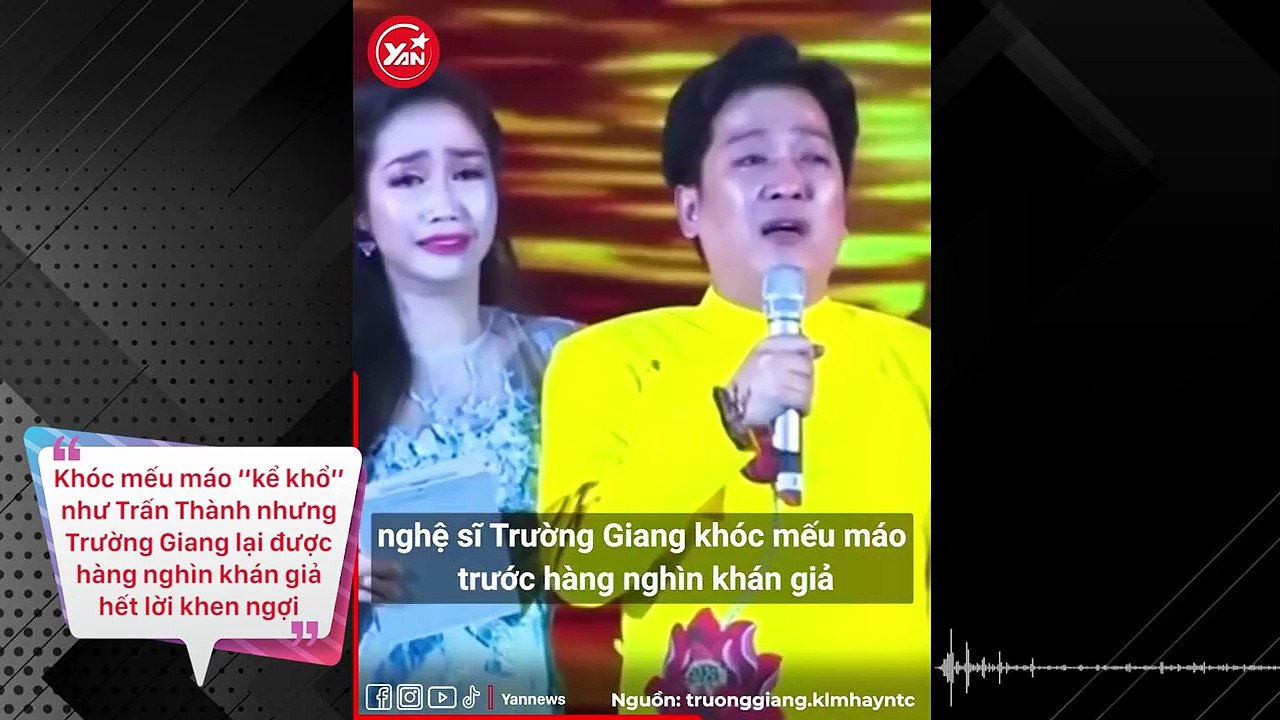 Cũng khóc trên sân khấu nhưng Trường Giang trái ngược Trấn Thành: Khóc cũng có this có that