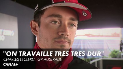 Charles Leclerc : "On travaille très très dur" - Grand prix d’Australie