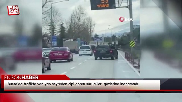 Bursa'da trafikte yan yan seyreden cipi gören sürücüler, gözlerine inanamadı