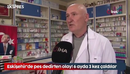 Eskişehir'de pes dedirten olay! 6 ayda 3 kez çaldılar