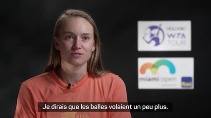 Miami - Rybakina avant d'affronter Pegula : "Ça va être un match difficile"