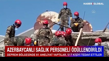 Kahramanmaraş'ta görev yapan Azerbaycanlı sağlık personeli ödüllendirildi