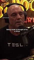 Joe Rogan speaks on being strong
