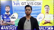 GT vs CSK Dream11 Team _ GT vs CHE Dream11 Prediction _ GT vs CHE Grand League Team _ IPL 2023