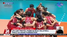 LPU Lady Pirates, pasok sa NCAA volleyball finals sa unang pagkakataon | 24 Oras