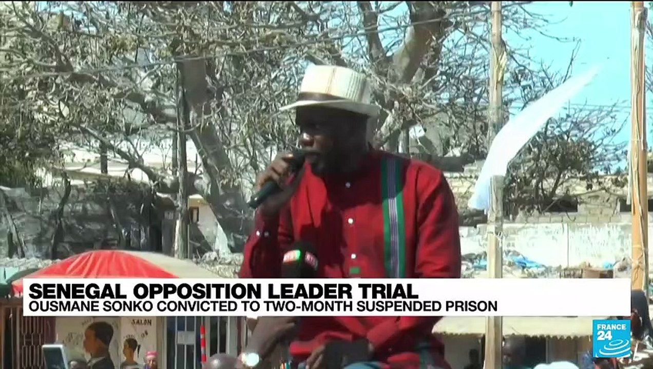 Senegal opposition leader Ousmane Sonko convicted to two-month suspended prison