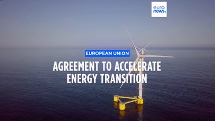 'A good day for Europe's energy transition': EU negotiators reach deal to double renewables by 2030