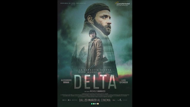 Delta - Trailer in italiano © 2023 Drammatico