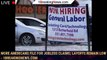 More Americans file for jobless claims; layoffs remain low - 1breakingnews.com