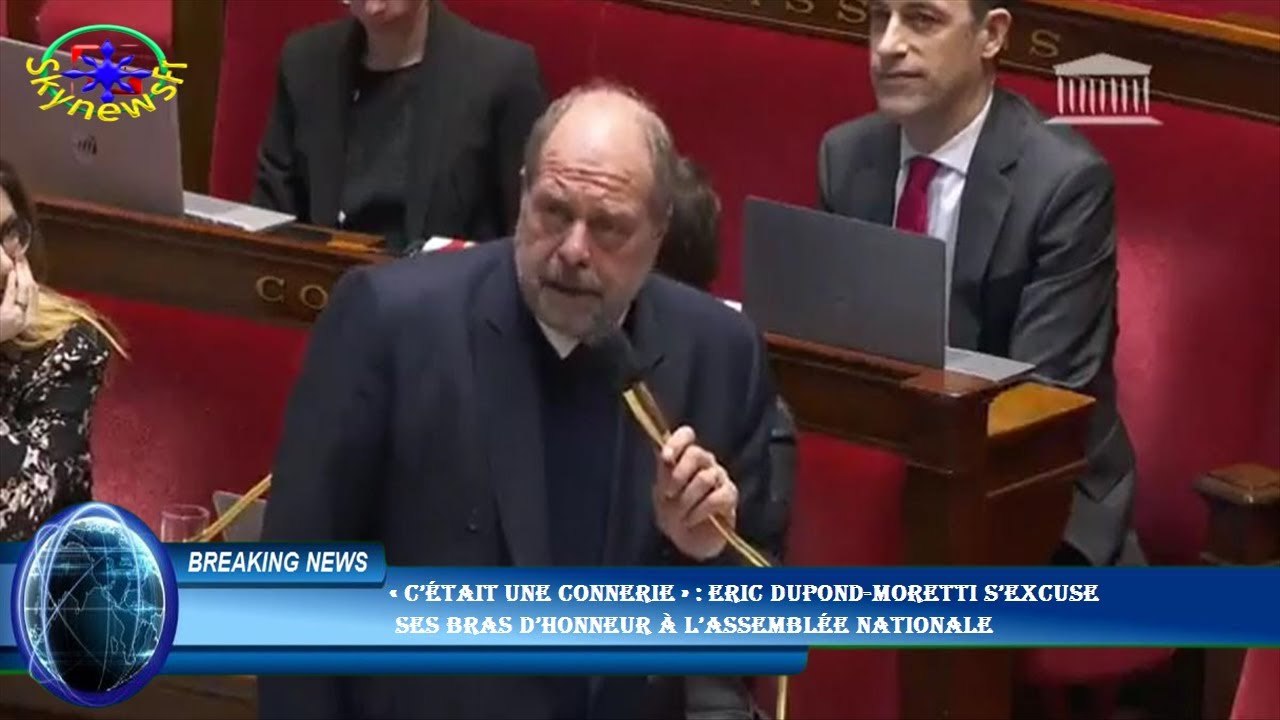 « C’était une connerie » : Eric Dupond-Moretti s’excuse  ses bras d’honneur à l’Assemblée nationale