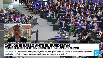 Informe desde Berlín: Carlos III dio el primer discurso de un rey británico ante el Bundestag
