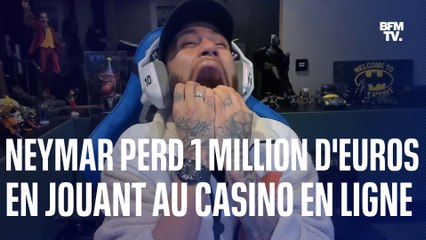 La réaction de Neymar après avoir perdu 1 million d'euros à la roulette en ligne