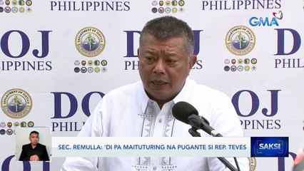 'Di pa maituturing na pugante si Rep. Teves -- Sec. Remulla | Saksi