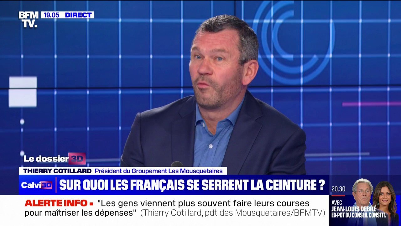 Thierry Cotillard (Les Mousquetaires): "Il n'y a plus d'achats superflus, le textile est en chute libre"