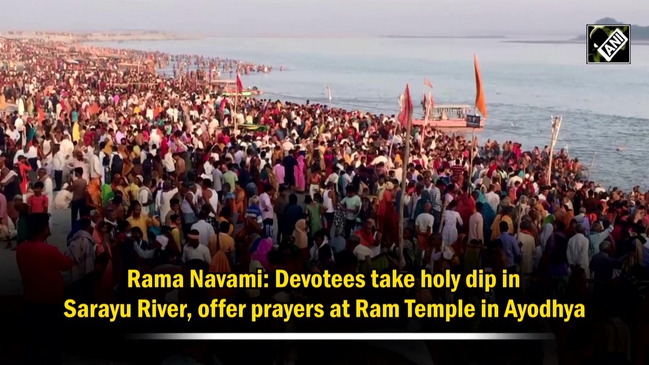 Ram Navami: Devotees take holy dip in Sarayu River, offer prayers at Ram Temple in Ayodhya