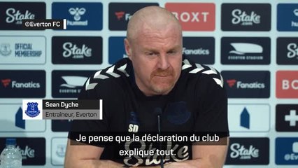 Everton - Dyche sur un éventuel retrait de points : "Pour le moment, il n'y a pas de situation"