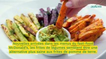 Voici pourquoi il ne faut pas choisir les frites de légumes chez Mcdonald's