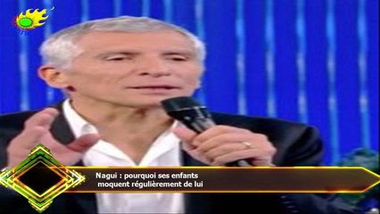 Nagui : pourquoi ses enfants  moquent régulièrement de lui