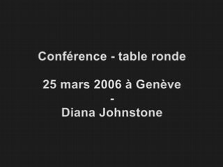 Kosovo. Diana Johnstone. Conférence. 25-mars-2006