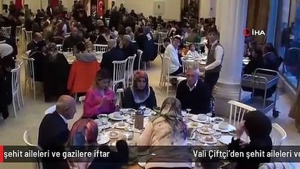 Vali Çiftçi'den şehit aileleri ve gazilere iftar
