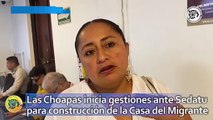 Las Choapas inicia gestiones ante Sedatu para construcción de la Casa del Migrante