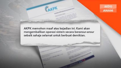 Beberapa sistem operasi AKPK dinyahaktif buat sementara waktu bagi cegah risiko selanjutnya