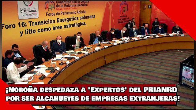 ¡VEAN! ¡Noroña despedaza a 'Expertos' del PRIANRDpor ser alcahuetes de empresas extranjeras!