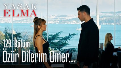 Özür dilerim Ömer... - Yasak Elma 129. Bölüm